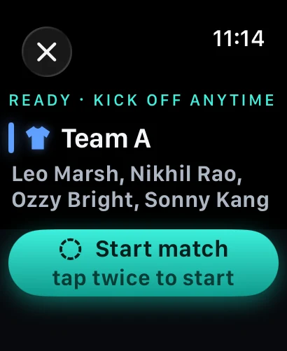 Apple Watch: ready, kick off anytime, start match